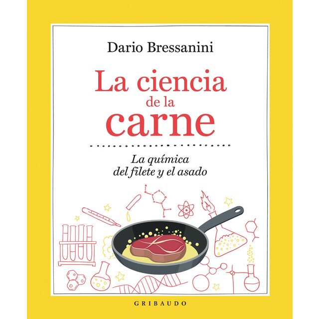 La ciencia de la carne: La química del filete y el asado (Tapa dura)