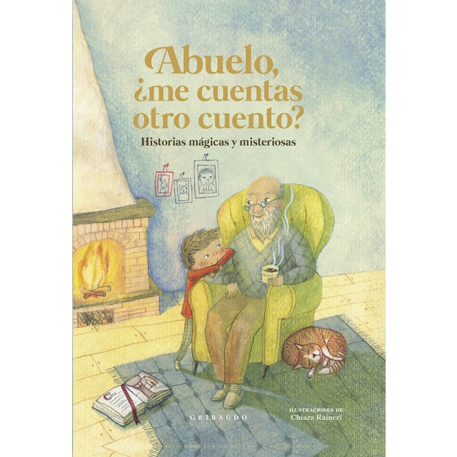Abuelo, ¿me cuentas otro cuento? (Tapa dura)