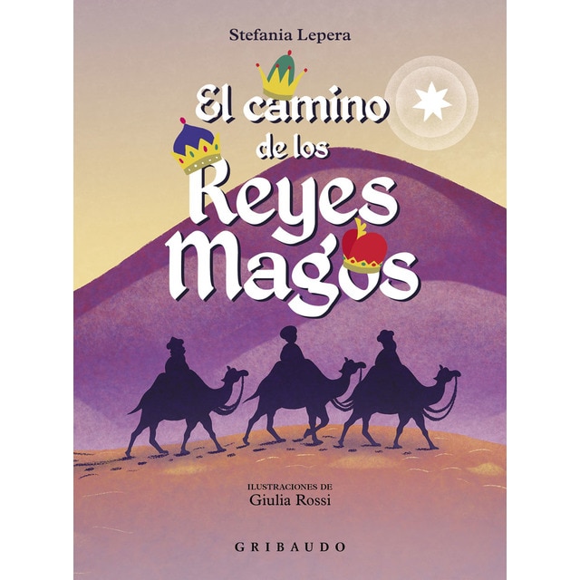 El camino de los Reyes Magos (Tapa dura)
