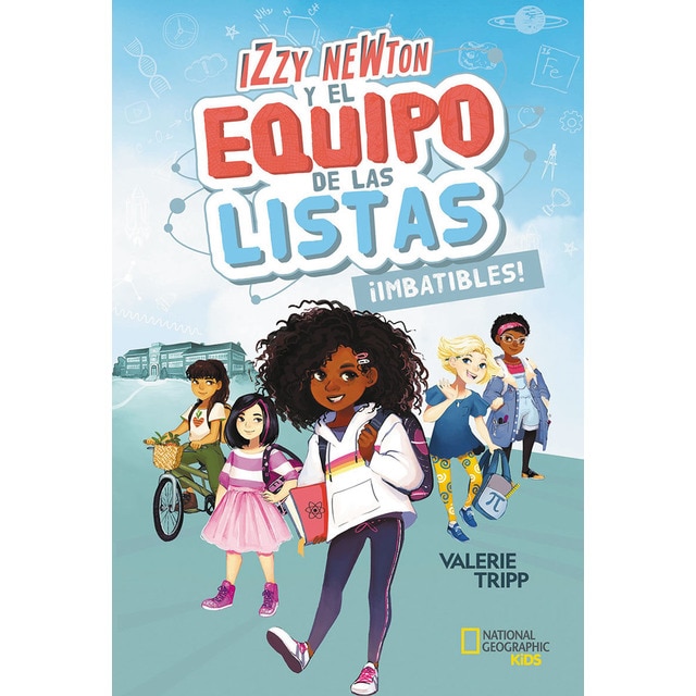 Izzy Newton y el equipo de las listas 1. ¡Imbatibles! (Tapa blanda)