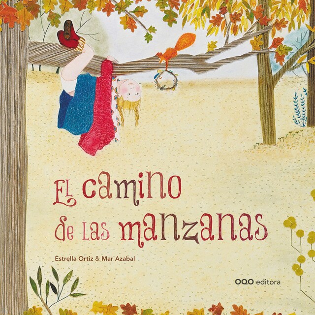 El camino de las manzanas (Tapa dura)