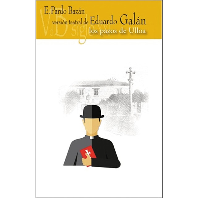 Versión teatral de Los pazos de Ulloa