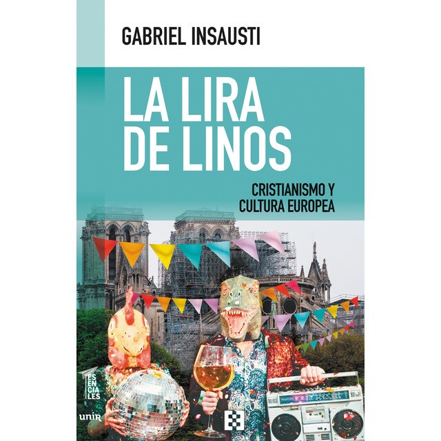 La lira de linos: Cristianismo y cultura europea (Tapa blanda)
