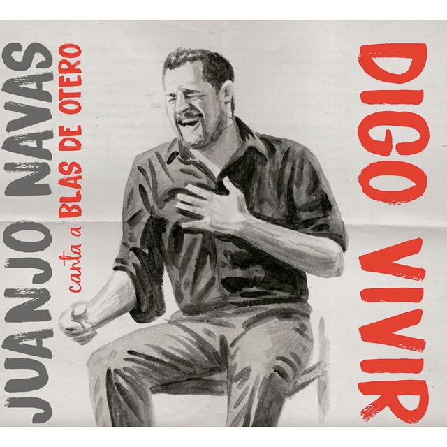 Digo vivir canta a Blas de Otero CD