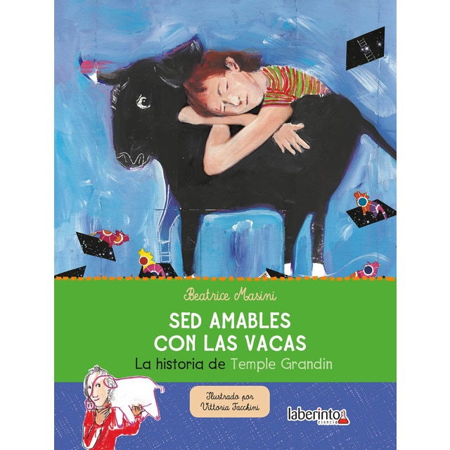 Sed amables con las vacas (Tapa dura)
