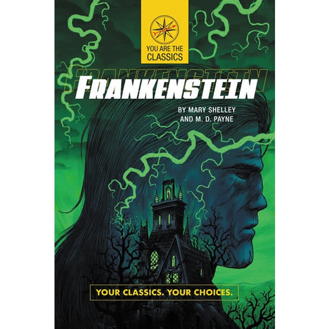 Frankenstein: your classics. Your choices