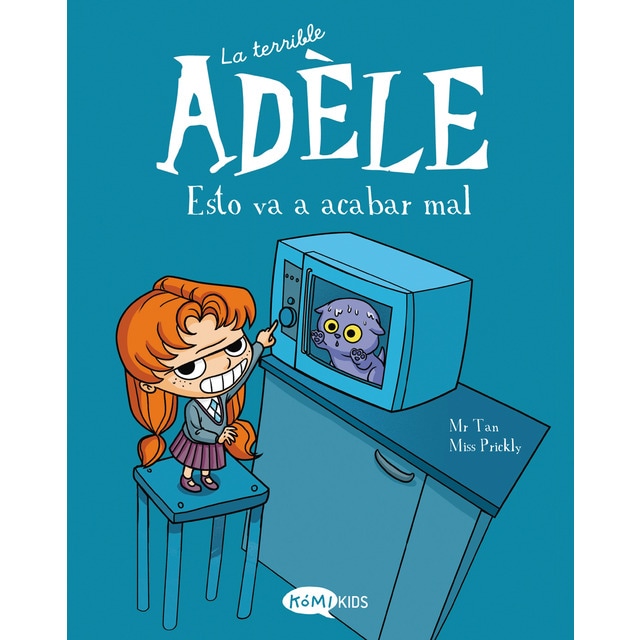 La terrible Adèle Vol.1 Esto va a acabar mal: Esto va a acabar mal (Tapa blanda)
