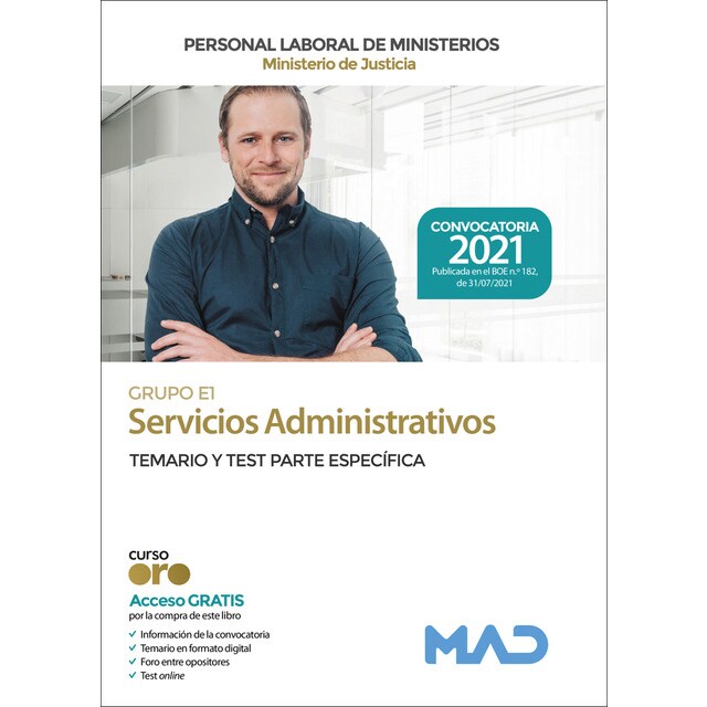 Servicios administrativos (grupo profesional e1) del ministerio de justicia. Temario y test parte específica