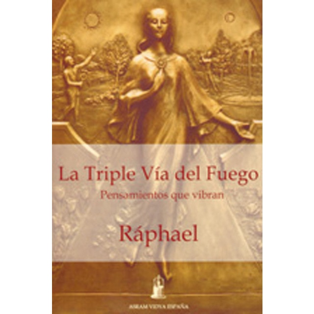 Imagem 0 de La Triple Vía Del Fuego: Pensamientos Que Vibran