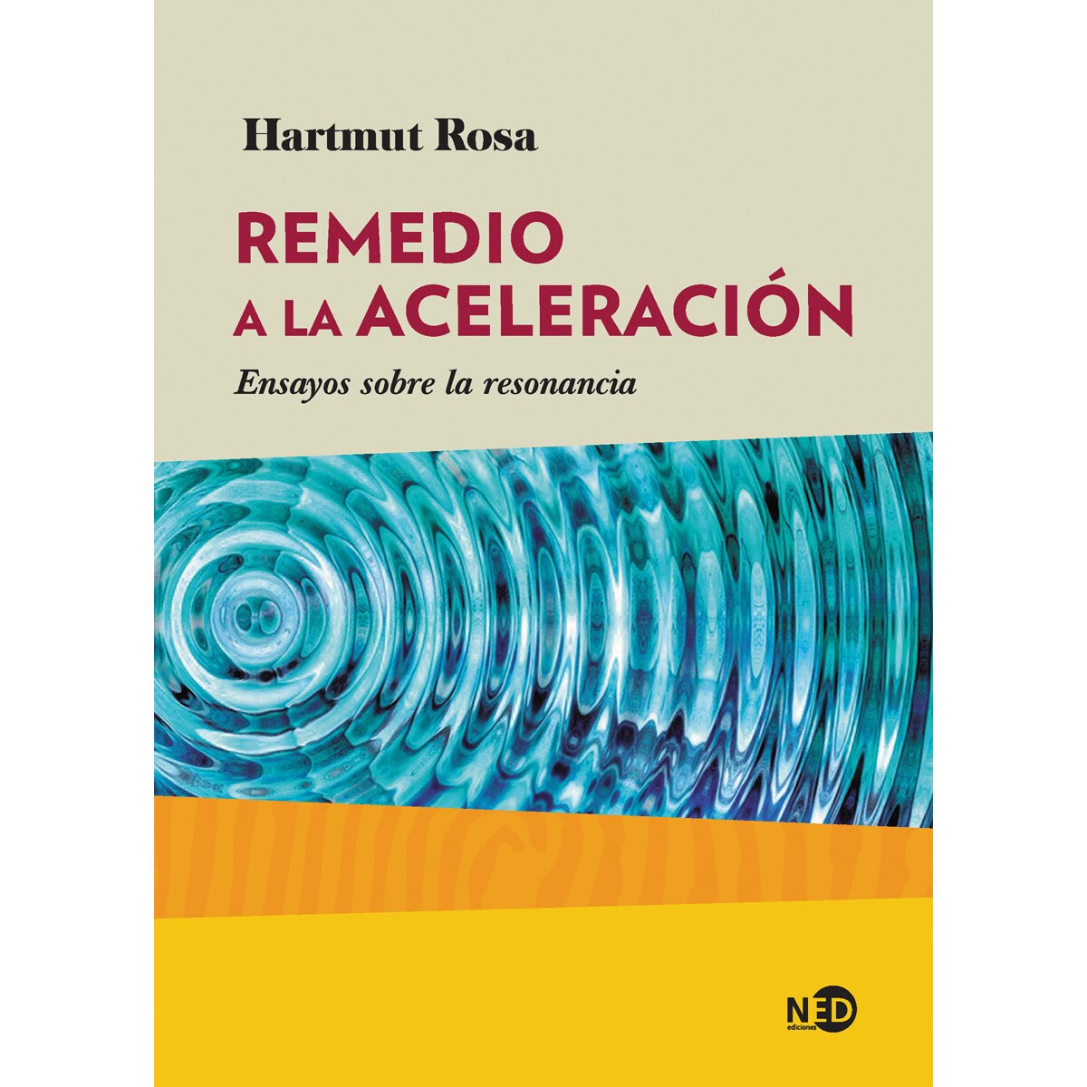 Imagem 0 de Remedio a la aceleración: Ensayos sobre la resonancia(Tapa blanda)