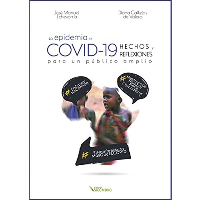 Imagem 0 de La epidemia de covid-19: Hechos y reflexiones para un público amplio(Tapa blanda)