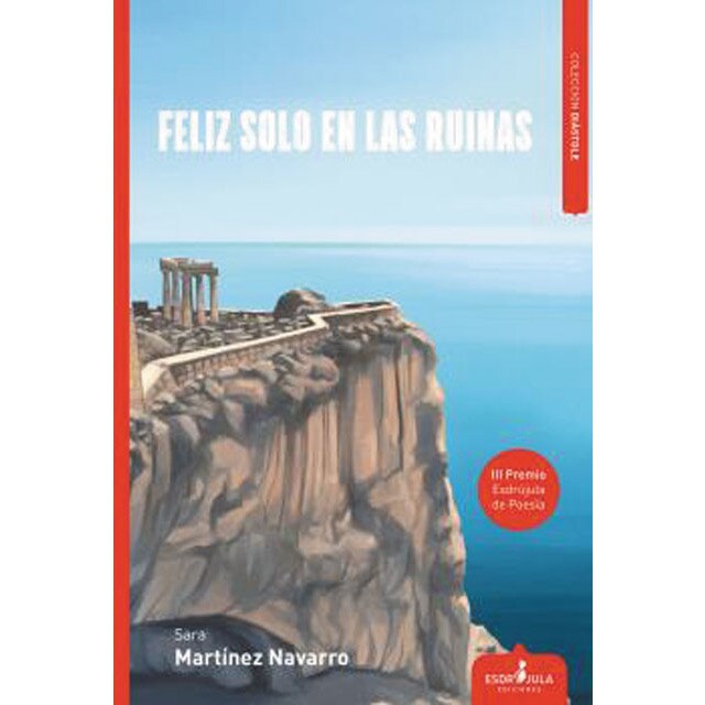 Feliz solo en las ruinas (Tapa blanda con solapas)