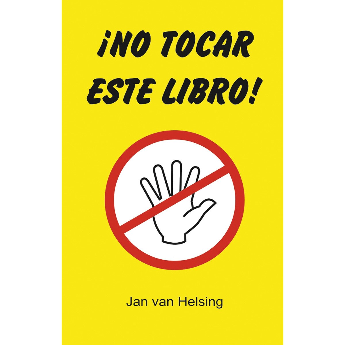 Imagem 0 de ¡no tocar este libro!(Tapa blanda)
