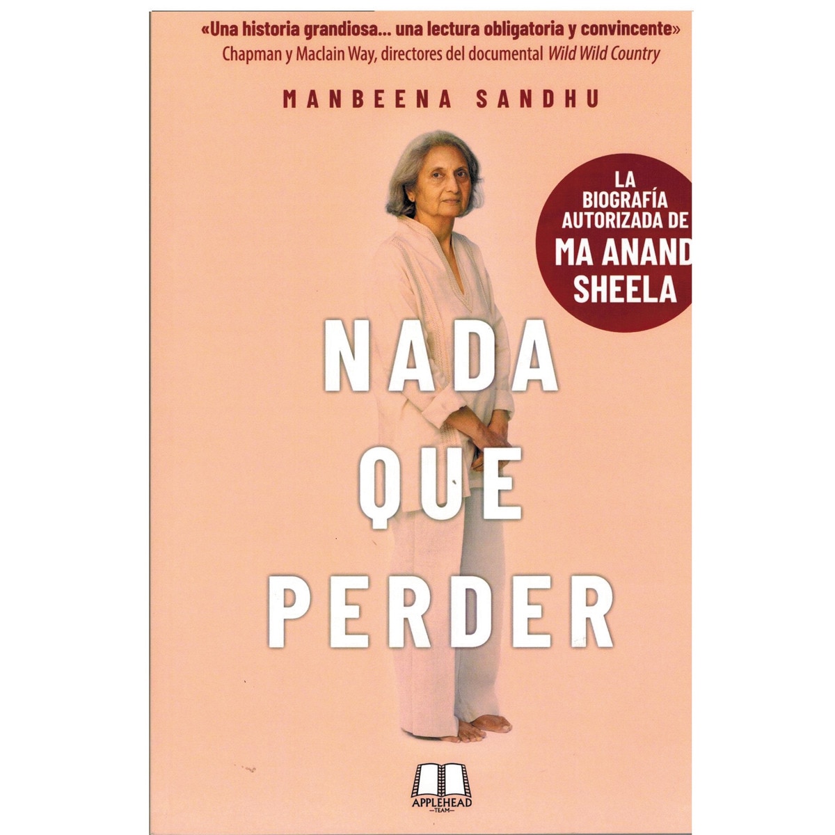 Imagem 0 de Nada que perder: La biografía autorizada de ma anand sheela(Tapa blanda)