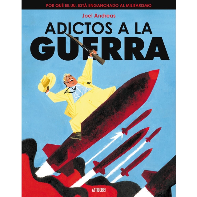 Adictos a la guerra (Tapa blanda)