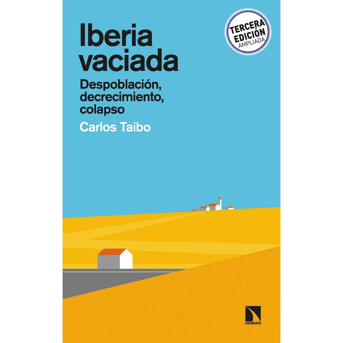 Imagem 0 de Iberia vaciada: Despoblación, decrecimiento, colapso(Tapa blanda)
