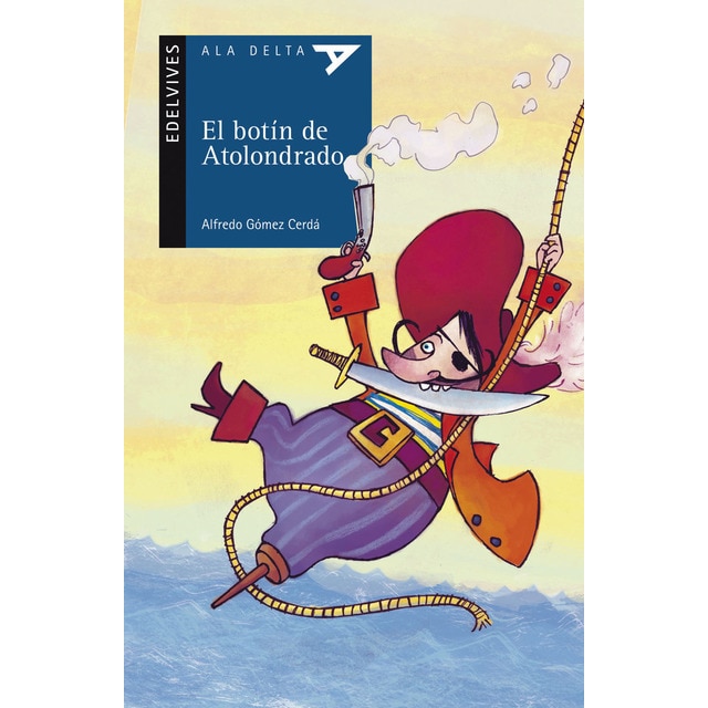 El botín de Atolondrado (Tapa blanda)
