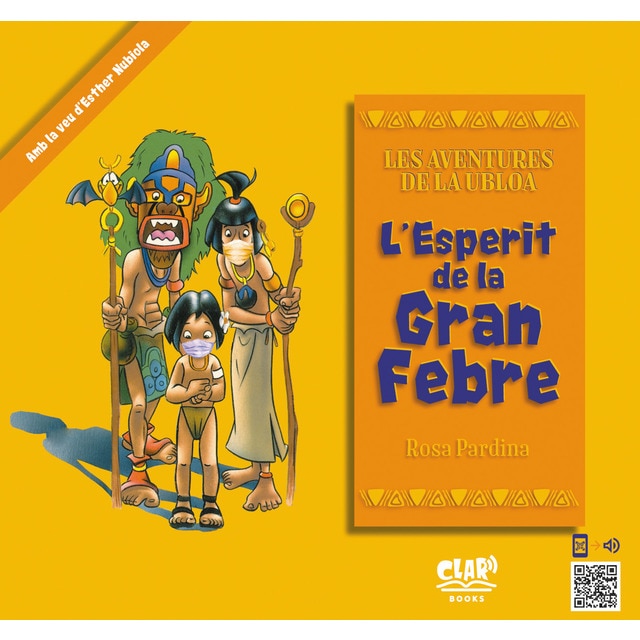 L'Esperit de la Gran Febre: Les Aventures de la Ubloa (Tapa blanda)