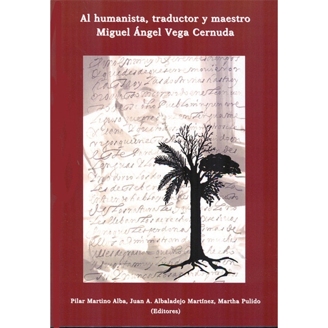 Al humanista, traductor y maestro Miguel Ángel Vega Cernuda (Tapa blanda)