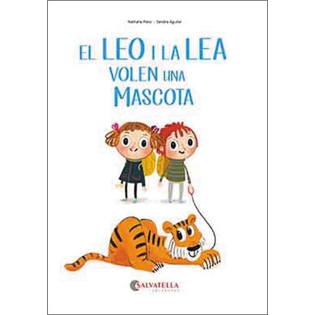 El Leo i la Lea volen una mascota (Tapa dura)