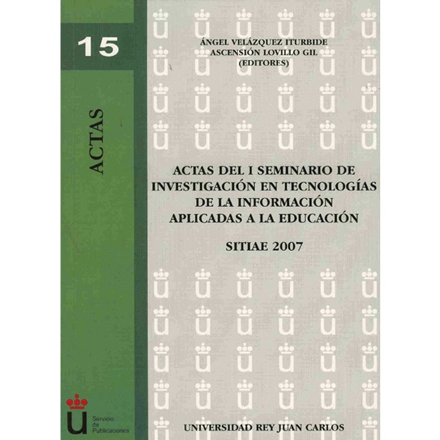 Actas del ii seminario de investigación en tecnologías de la información aplicadas a la educación. Sitiae 2008 (Tapa blanda)