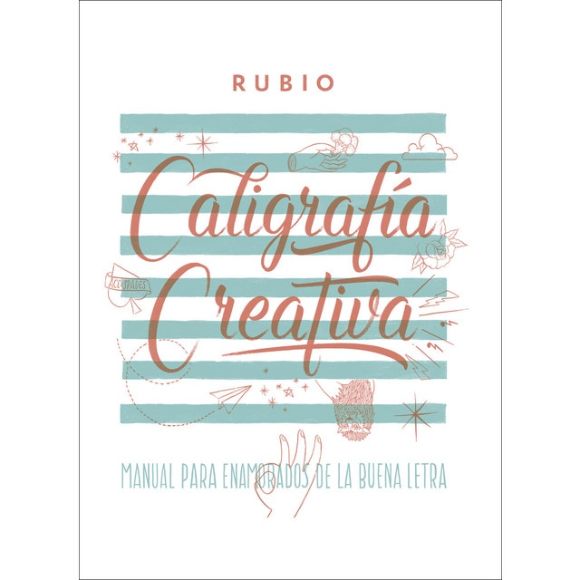 Caligrafía creativa 1. Manual de los enamorados de la buena letra (Tapa dura)
