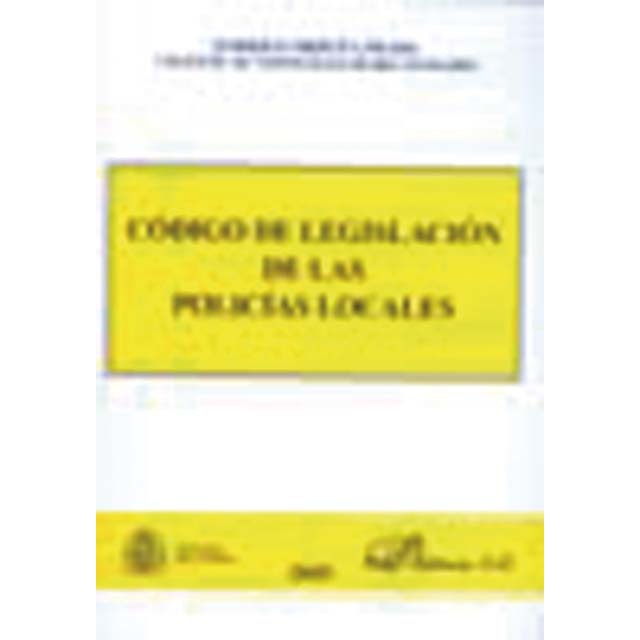 Código de legislación de las policías locales (Tapa blanda)