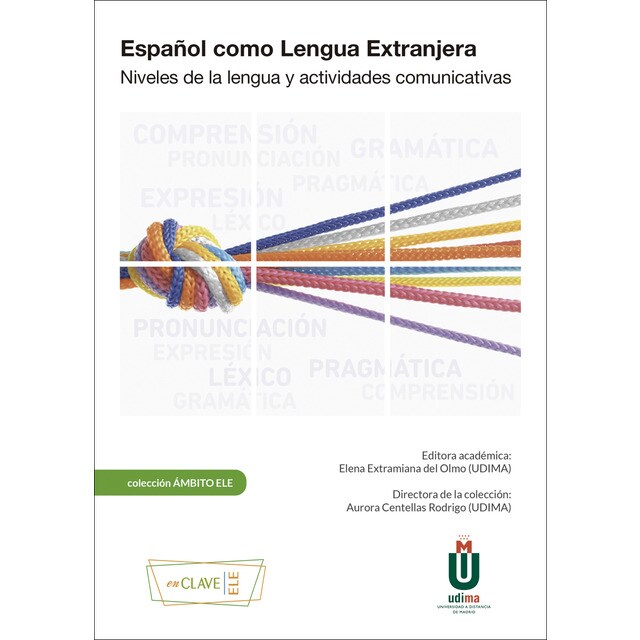 Español como lengua extranjera. : Niveles de la lengua y actividades comunicativas (Tapa blanda)