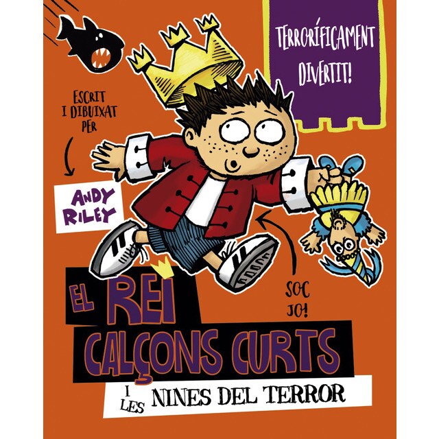 El rei Calçons Curts i les nines del terror (Tapa blanda)