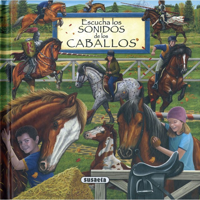 Escucha los sonidos de los caballos (Tapa dura)