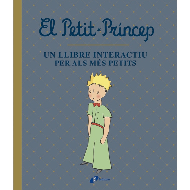 El Petit Príncep. Un llibre interactiu per als més petits (Tapa dura)