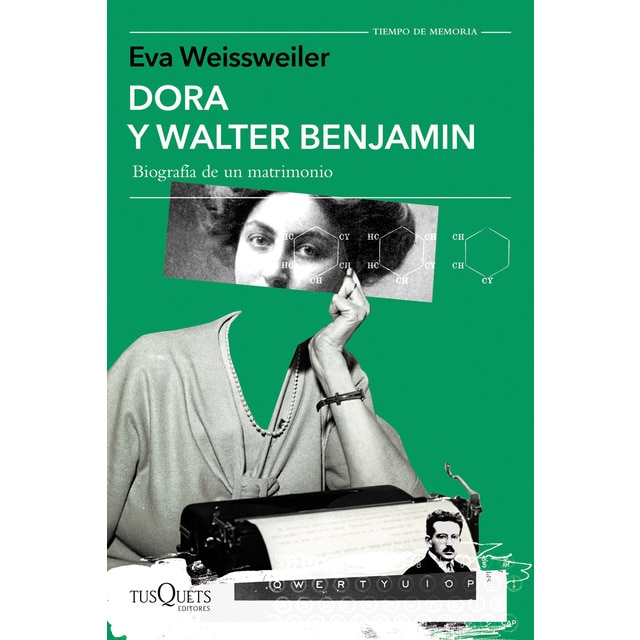 Dora y Walter Benjamin: Biografía de un matrimonio (Tapa blanda con solapas)