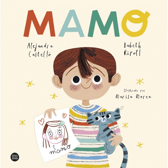 Mamo: Ilustrado por marisa morea (Tapa dura)