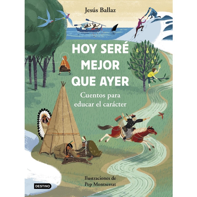 Hoy seré mejor que ayer: Ilustraciones de pep montserrat (Tapa dura)