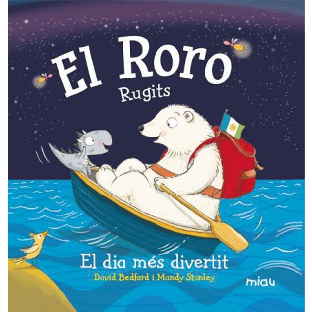 El roro. Rugits: El dia més divertit (Tapa dura)