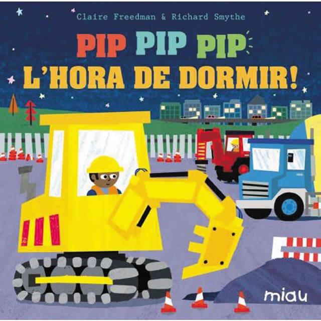¡Pip pip pip l´hora de dormir (Tapa dura)
