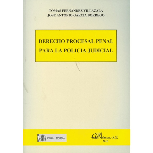 Derecho procesal penal para la policía judicial