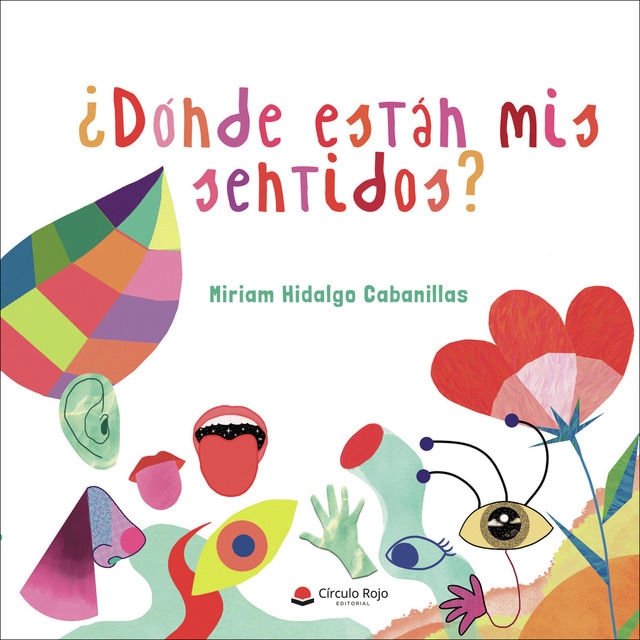 ¿Dónde están mis sentidos? (Tapa blanda)