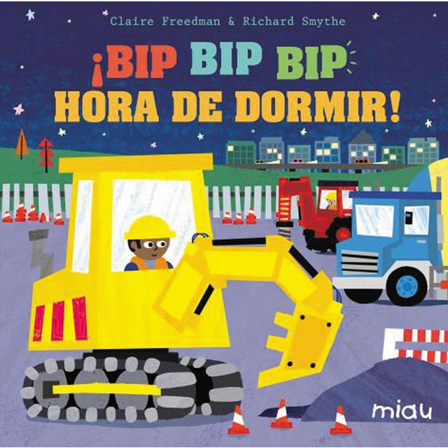 ¡Bip bip bip hora de dormir!! (Tapa dura)
