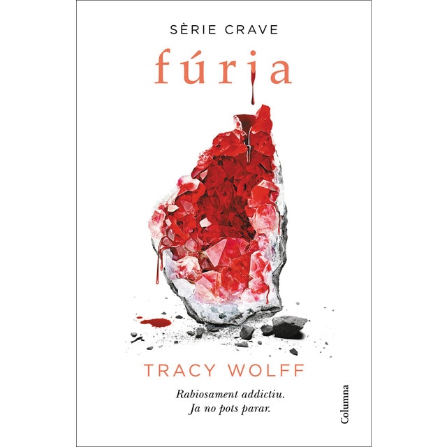 Fúria (Sèrie Crave 2): Sèrie Crave (Tapa blanda con solapas)