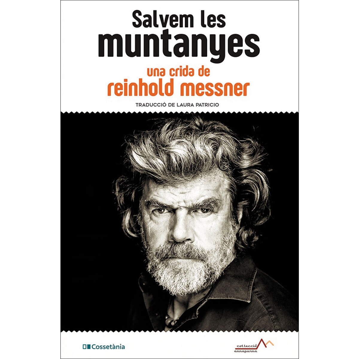 Imagem 0 de Salvem les muntanyes: Una crida de Reinhold Messner (Capa mole)