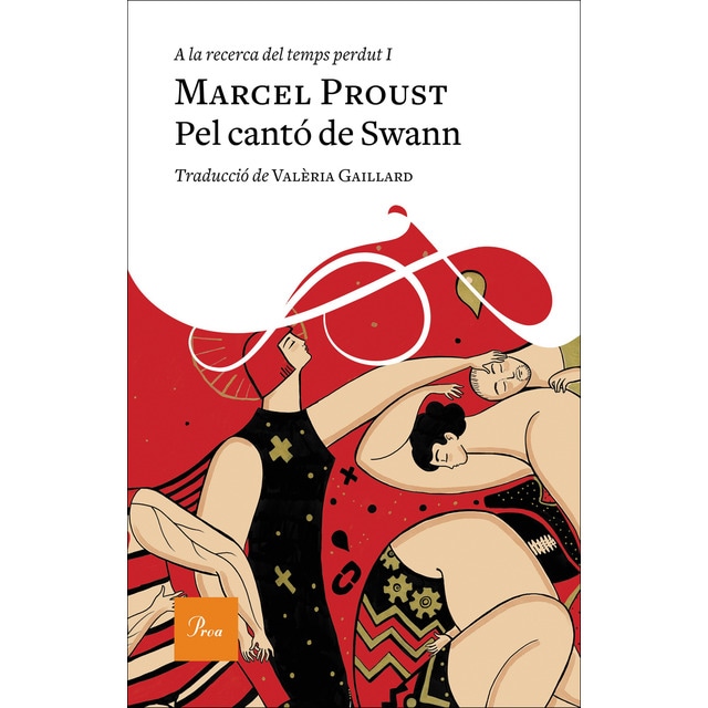 Pel cantó de Swann: A la recerca del temps perdut I (Tapa dura)