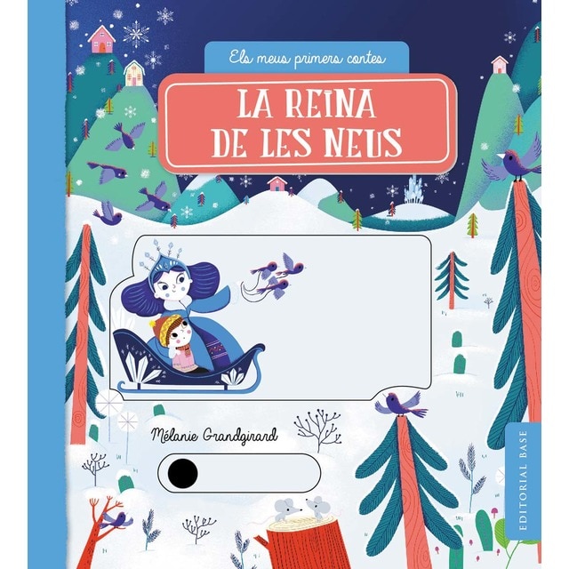 La reina de les neus: Els meus primers contes 12