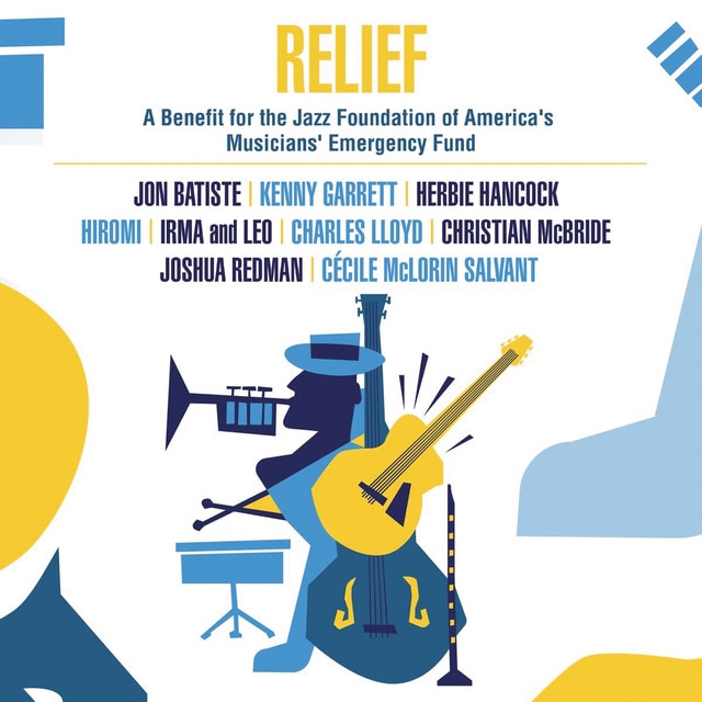 Relief  A Benefit for the Jazz Foundation of Americas CD