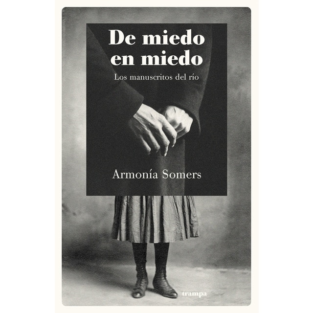 De miedo en miedo: Los manuscritos del río (Tapa blanda)