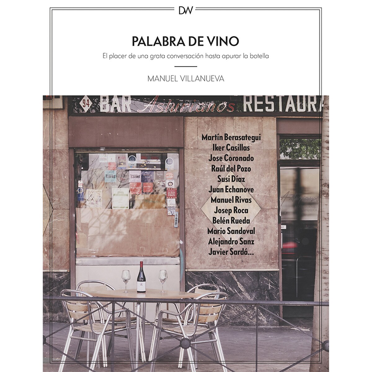Imagem 0 de Palabra de vino: El placer de una grata conversación hasta apurar la botella(Tapa blanda)
