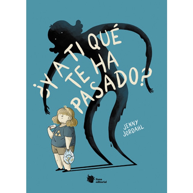 ¿y a ti qué te ha pasado? (Tapa dura)