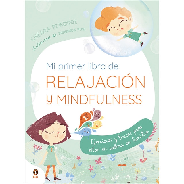 Mi primer libro de relajación y Mindfulness: Ejercicios y trucos para estar en calma en familia (Tapa dura)