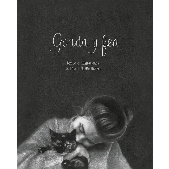 Gorda y fea (Tapa blanda con solapas)