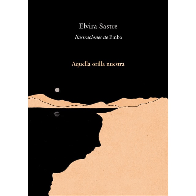 Aquella orilla nuestra (Tapa dura)